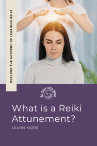 What is a Reiki Attunement?